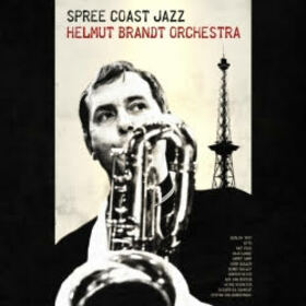 BRANDT, HELMUT - SPREE COAST JAZZ