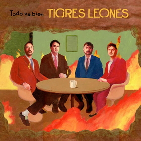 TIGRES LEONES - TODO VA BIEN -HQ-