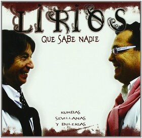 LIRIOS - QUE SABE NADIE