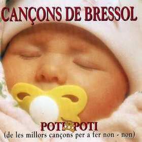 VARIOS ARTISTAS - POTI POTI - CANÇONS DE BRESSOL PER FER NON-NON