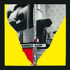 COMET GAIN - FIRERAISERS FOREVER!