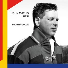 UTSI, JOHN MATHIS - LUOHTI VUOLGA