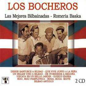LOS BOCHEROS - MEJORES BILBAINADAS - ROMERIA BASKA