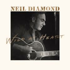 DIAMOND, NEIL - WILD AT HEART
