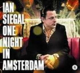 SIEGAL, IAN - PICNIC SESSIONS - ONE NIGHT IN AMSTERDAM