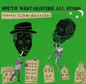 SOUTH WEST OLDTIME ALL STARS - CELEBRATING THE DUKE - NUTCRACKER SUITES