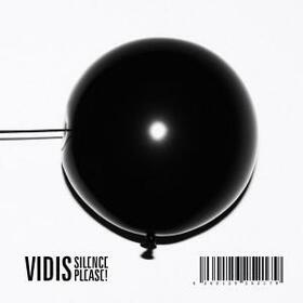 VIDIS - SILENCE PLEASE