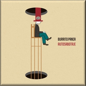BURRITO PANZA - AUTOSABOTAJE