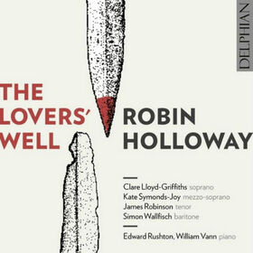 HOLLOWAY, ROBIN - LOVER'S WELL