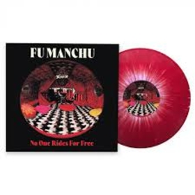 FU MANCHU - NO ONE RIDES FOR FREE