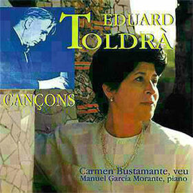 BUSTAMANTE, CARMEN - CANÇONS DE EDUARD TOLDRA