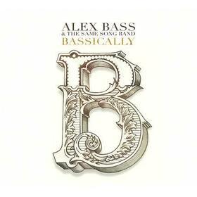 BASS, ALEX - BASSICALLY