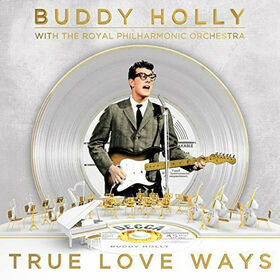 HOLLY, BUDDY - TRUE LOVE WAYS