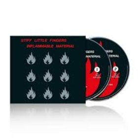 STIFF LITTLE FINGERS - INFLAMMABLE MATERIAL -DELUXE-