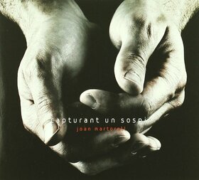 MARTORELL, JOAN - CAPTURANT UN SOSPIR