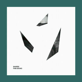 SHARDS - FIND SOUND