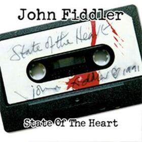 FIDDLER, JOHN - STATE OF THE HEART