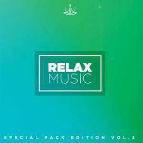 Artistes Variétés - RELAX MUSIC 3 -SPECIAL EDITION-