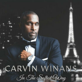 WINANS, CARVIN - IN THE SOFTEST WAY