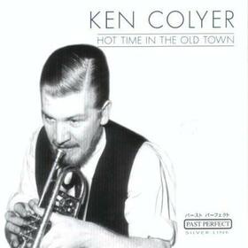 COLYER, KEN - HOT TIME IN THE OLD TOWN