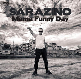 SARAZINO - MAMA FUNNY DAY