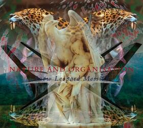 NATURE & ORGANISATION - SNOW LEOPARD MESSIAH
