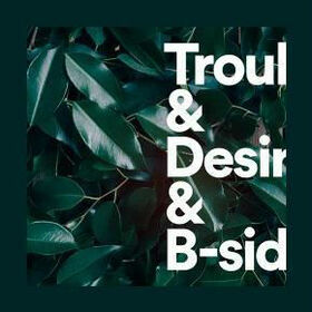 TIGER LOU - TROUBLE & DESIRE & B-SIDE