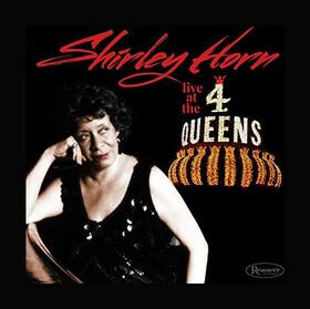 HORN, SHIRLEY - LIVE AT THE FOUR QUEENS