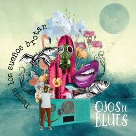 OJOS DE BLUES - DONDE LOS SUEÑOS BROTAN