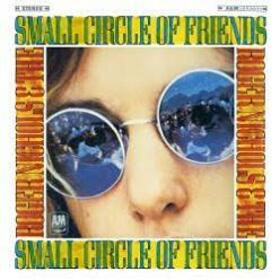 NICHOLS, ROGER - SMALL CIRCLE OF FRIENDS