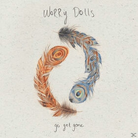 WORRY DOLLS - GO GET GONE