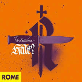ROME - PARLEZ-VOUS HATE?
