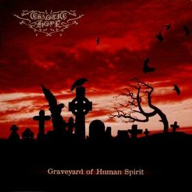 CHAOTIC HOPE - GRAVEYARD OF HUMAN SPIRIT