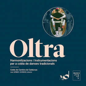 COBLA DE CAMBRA DE CATALUNYA - OLTRA HARMONITZACIONS I INSTRUMENTACIONS