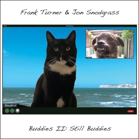 TURNER, FRANK - BUDDIES II: STILL BUDDIES