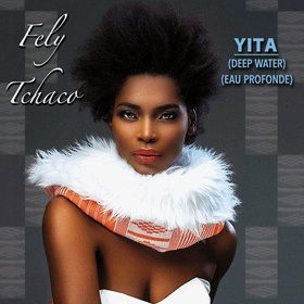 TCHACO, FELY - YITA (DEEP WATER)