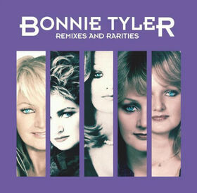 TYLER, BONNIE - REMIXES AND RARITIES -DELUXE-