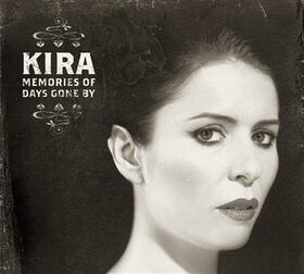 KIRA - MEMORIES OF DAYS GONE BY