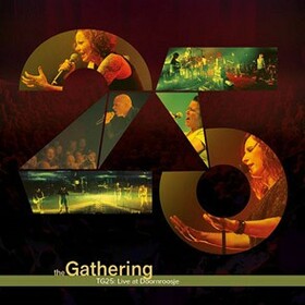 GATHERING - TG25: LIVE AT DOORNROOSJE