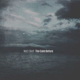 ELLIOTT, MATT - CALM BEFORE