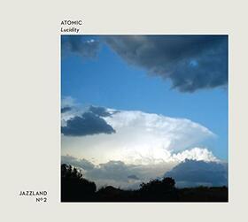 ATOMIC - LUCIDITY