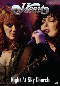 HEART - NIGHT AT THE SKY CHURCH