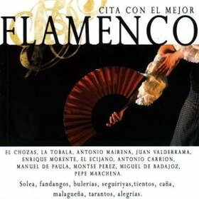 VARIOS ARTISTAS - CITA CON EL MEJOR FLAMENCO