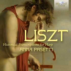 PASETTI, ANNA - LISZT: HISTORICAL TRANSCRIPTIONS FOR HAR