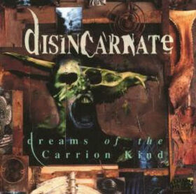 DISINCARNATE - DREAMS OF THE CARRION KIND -DIGI-