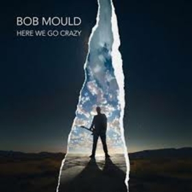 MOULD, BOB - HERE WE GO CRAZY
