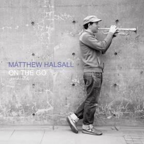 HALSALL, MATTHEW - ON THE GO