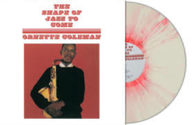 COLEMAN, ORNETTE - SHAPE OF JAZZ TO COME -LTD WHITE RED-