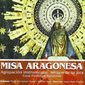 VARIOUS ARTISTS - MISA ARAGONESA - COTAL POLÍFONICA TUROLENSE