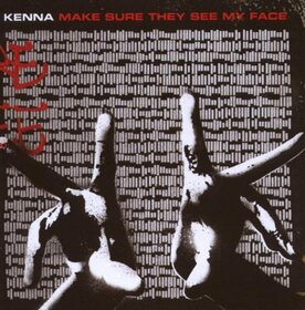 KENNA - MAKE SURE THEY SEE MY...